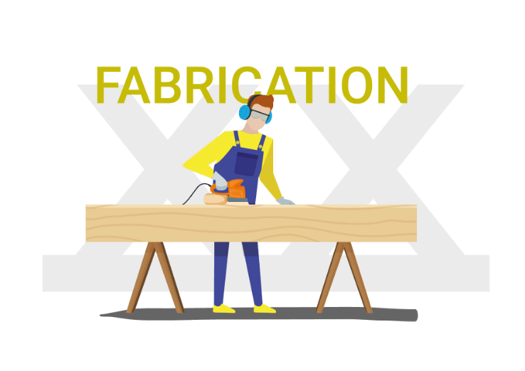 Fabrication